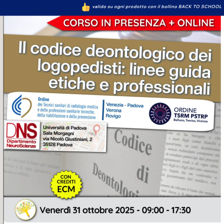 CORSO “IL CODICE DEONTOLOGICO DEI LOGOPEDISTI: Linee guida etiche e professionali”
