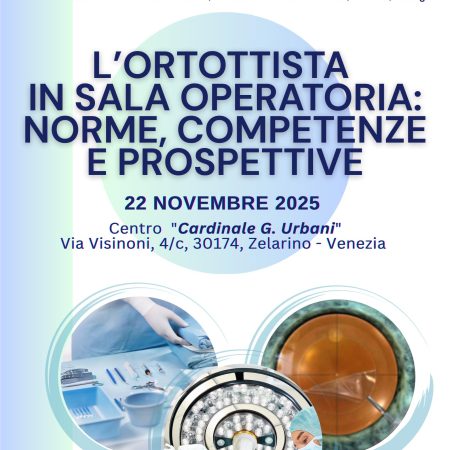 L’ORTOTTISTA IN SALA OPERATORIA: NORME, COMPETENZE E PROSPETTIVE